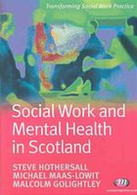 cover of the book Social work and mental health in Scotland