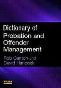 cover of the book Dictionary of probation and offender management