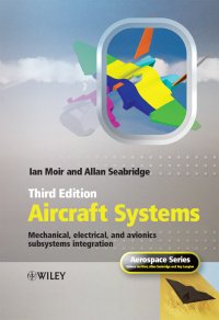 cover of the book Aircraft systems: mechanical, electrical, and avionics subsystems integration