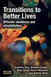 cover of the book Transitions to better lives : offender readiness and rehabilitation