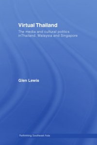 cover of the book Virtual Thailand : the media and cultural politics in Thailand, Malaysia and Singapore