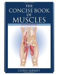 cover of the book The Concise Book of Muscles, Second Edition