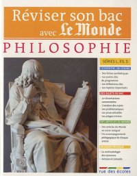 cover of the book Réviser son Bac avec Le Monde : Philosophie Terminale, séries L, ES, S