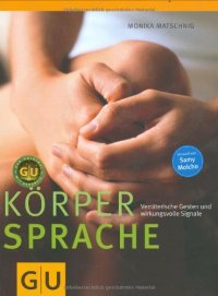 cover of the book Körpersprache: Verräterische Gesten und wirkungsvolle Signale