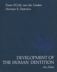 cover of the book Development of the Human Dentition: An Atlas