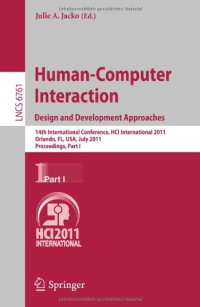 cover of the book Human-Computer Interaction. Interacting in Various Application Domains: 13th International Conference, HCI International 2009, San Diego, CA, USA, July 19-24, 2009, Proceedings, Part IV