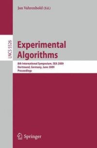 cover of the book Experimental Algorithms: 8th International Symposium, SEA 2009, Dortmund, Germany, June 4-6, 2009. Proceedings