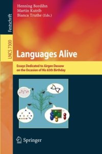 cover of the book Languages Alive: Essays Dedicated to Jürgen Dassow on the Occasion of His 65th Birthday