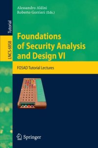 cover of the book Foundations of Security Analysis and Design VI: FOSAD Tutorial Lectures