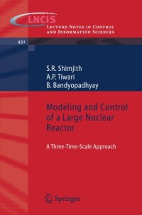 cover of the book Modeling and Control of a Large Nuclear Reactor: A Three-Time-Scale Approach