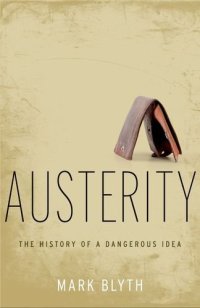 cover of the book Austerity: The History of a Dangerous Idea