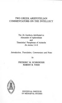 cover of the book Two Greek Aristotelian Commentators on the Intellect: the De intellectu Attributed to Alexander of Aphrodisias, and Themistius' Paraphrase of Aristotle De anima, 3.4-8