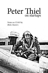 cover of the book Peter Thiel on Startups: Notes on CS183