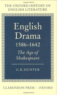 cover of the book English Drama 1586-1642: The Age of Shakespeare