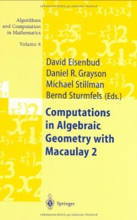 cover of the book Computations in Algebraic Geometry with Macaulay 2