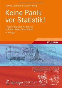 cover of the book Keine Panik vor Statistik! Erfolg und Spaß im Horrorfach nichttechnischer Studiengänge