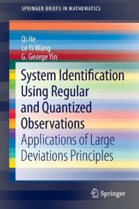 cover of the book System Identification Using Regular and Quantized Observations: Applications of Large Deviations Principles