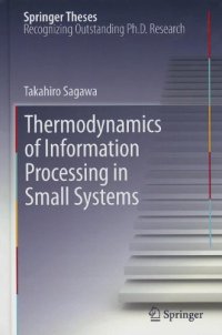 cover of the book Thermodynamics of Information Processing in Small Systems