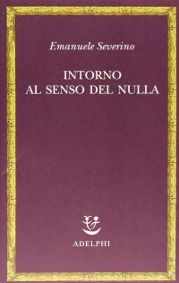 cover of the book Intorno al senso del nulla