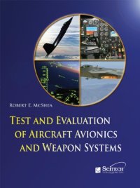 cover of the book Test and Evaluation of Aircraft Avionics and Weapons Systems