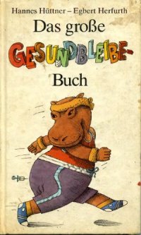 cover of the book Das große Gesundbleibebuch