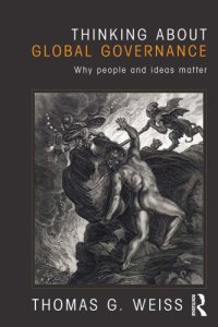 cover of the book Thinking about global governance : why people and ideas matter