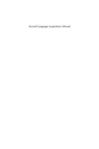 cover of the book Second Language Acquisition Abroad : the LDS Missionary Experience