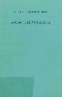 cover of the book Askese und Mysterium. Über Ehe, Ehescheidung und Eheverzicht in den Anfängen des christlichen Glaubens