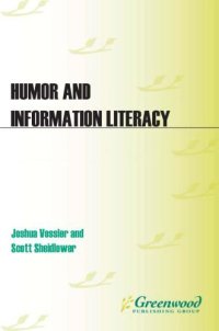 cover of the book Humor and information literacy : practical techniques for library instruction