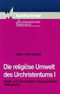 cover of the book Die religiöse Umwelt des Urchristentums (2 Bände)