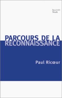 cover of the book Parcours de la reconnaissance. Trois études