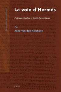 cover of the book La voie d’Hermès: Pratiques rituelles et traités hermétiques