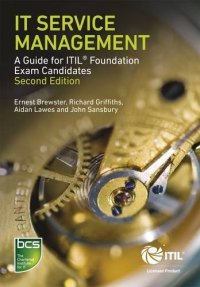 cover of the book IT Service Management: A Guide for ITIL Foundation Exam Candidates Second Edition