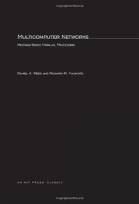 cover of the book Multicomputer Networks: Message-Based Parallel Processing