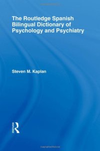 cover of the book The Routledge Spanish Bilingual Dictionary of Psychology and Psychiatry