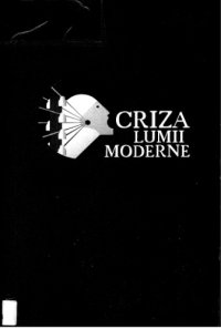 cover of the book Criza lumii moderne