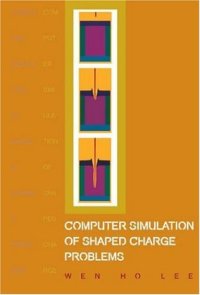 cover of the book Computer Simulation of Shaped Charge Problems