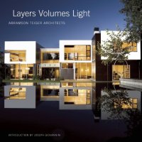 cover of the book Layers Volumes Light: Abramson Teiger Architects