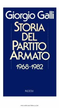 cover of the book Storia del partito armato (1968-1982)