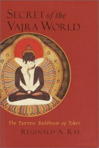 cover of the book Secret of the Vajra World: The Tantirc Buddhism of Tibet