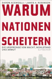 cover of the book Warum Nationen scheitern: Die Ursprünge von Macht, Wohlstand und Armut