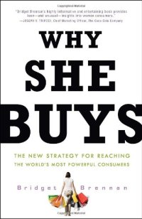 cover of the book Why She Buys: The New Strategy for Reaching the World's Most Powerful Consumers