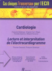 cover of the book Cardiologie : Lecture et interprétation de l'électrocardiogramme