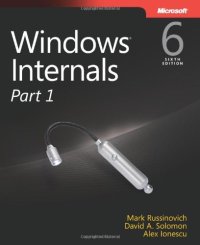 cover of the book Windows Internals, Part 1: Covering Windows Server® 2008 R2 and Windows 7