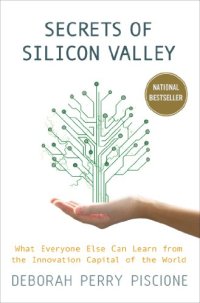 cover of the book Secrets of Silicon Valley: What Everyone Else Can Learn from the Innovation Capital of the World