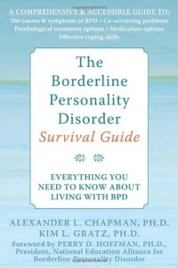 cover of the book The Borderline Personality Disorder Survival Guide: Everything You Need to Know About Living with BPD