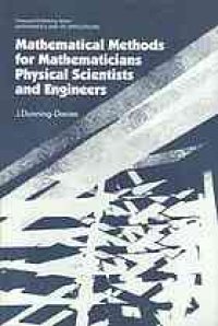 cover of the book Mathematical methods for mathematicians, physical scientists, and engineers