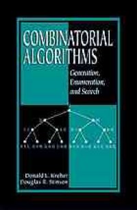 cover of the book Combinatorial algorithms : generation, enumeration, and search