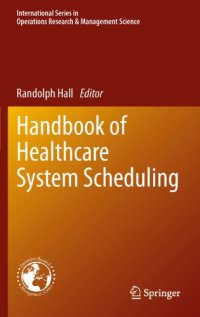 cover of the book Handbook of healthcare system scheduling