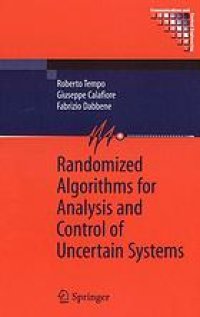cover of the book Randomized algorithms for analysis and control of uncertain systems